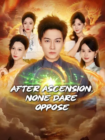 After Ascension, None Dare Oppose
